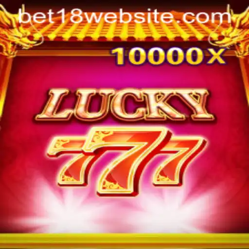Exploring the Excitement of LuckySeven and the BET18 Experience