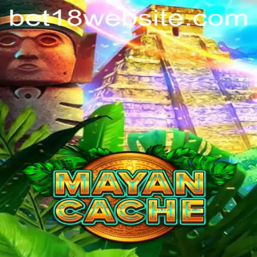Unveiling the Adventure: An In-Depth Look at MayanCache and the BET18 Revolution