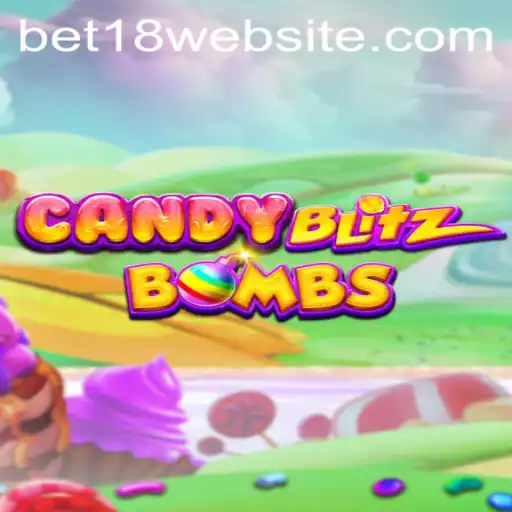Discover the Thrilling World of CandyBlitzBombs with BET18