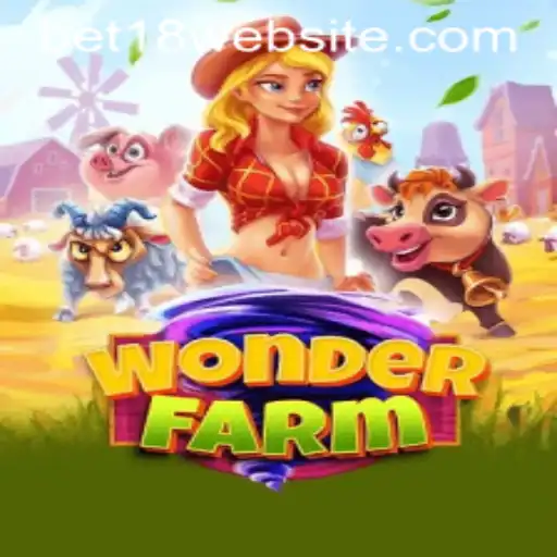 Discover WonderFarm and the Intriguing World of BET18